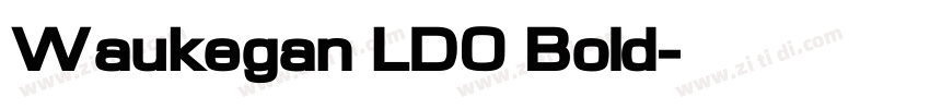 Waukegan LDO Bold字体转换